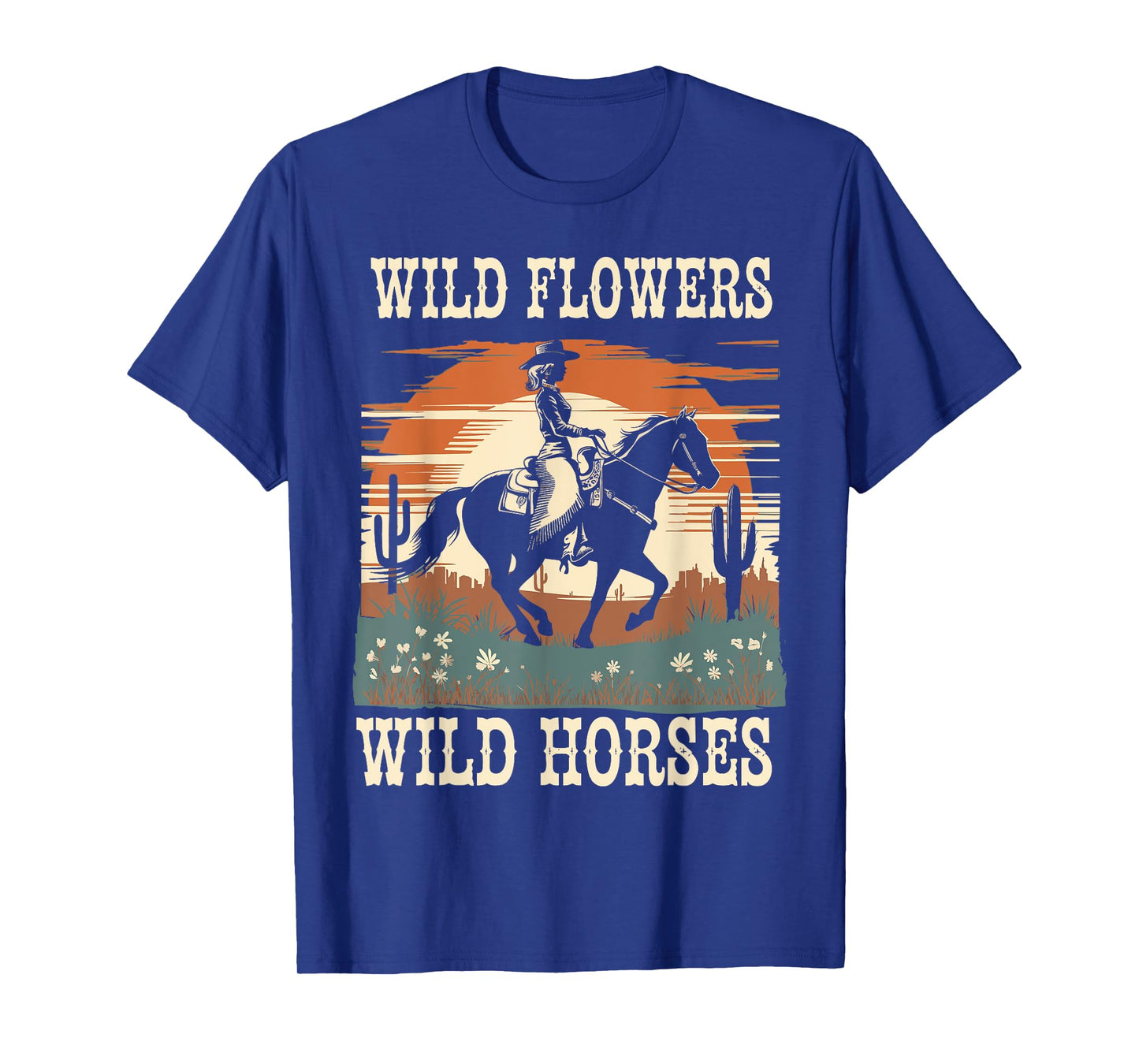 Vintage Retro Cowgirl And Horse Wild Flowers - Wild Horses T-Shirt