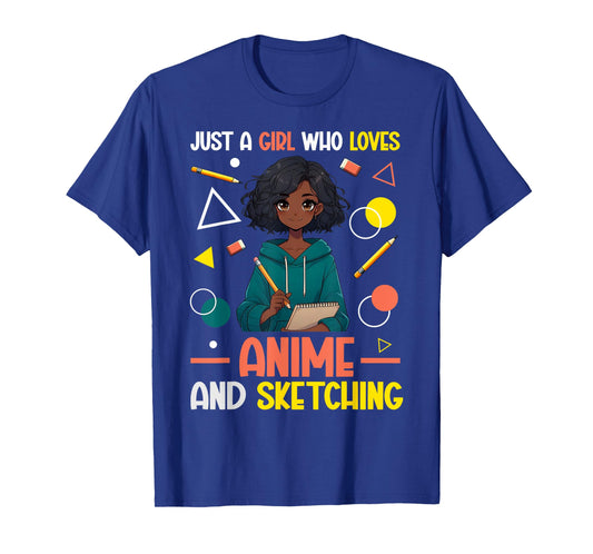 Just A Girl Who Loves Anime And Sketching Afro Anime Merch T-Shirt