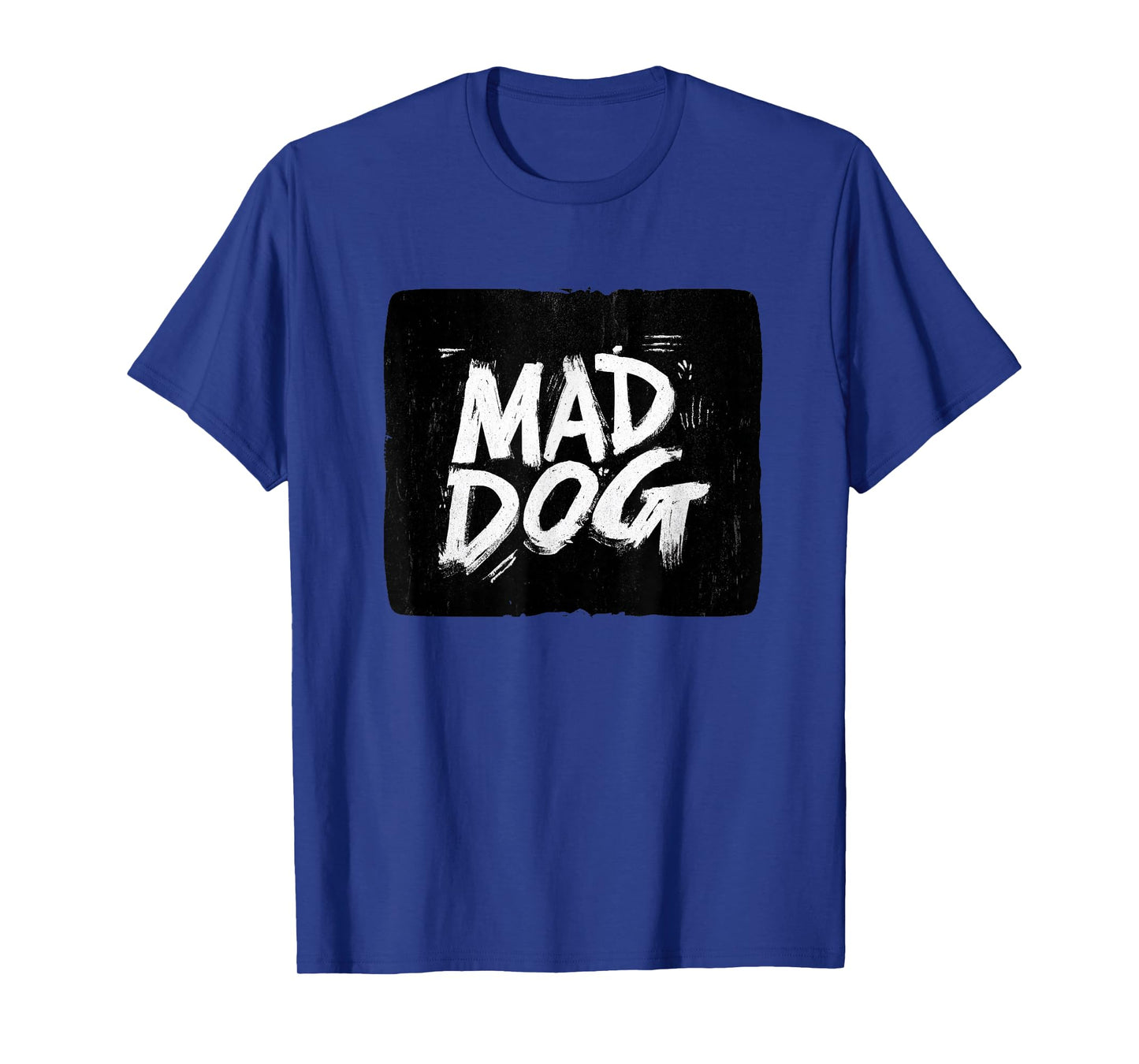 Amazing Mad Dog Speech T-Shirt