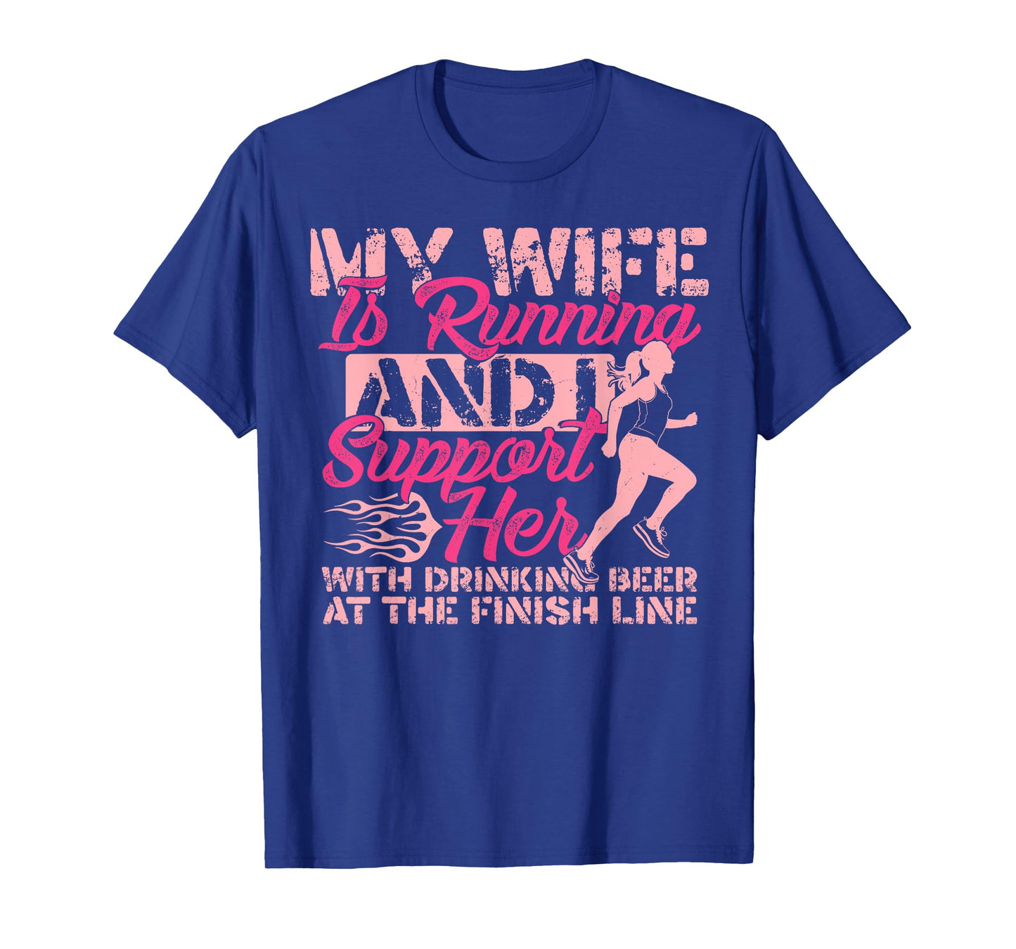 My Wife Is Running And I Support Her Runner Marathon Funny T-Shirt