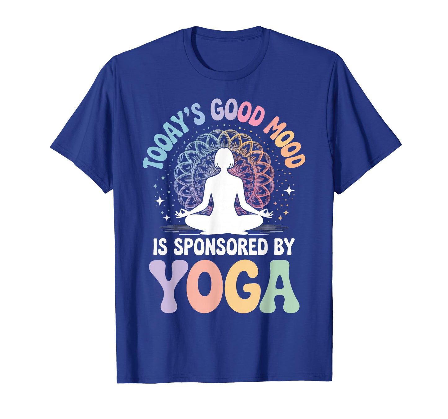 Today's Good Mood is Sponsored by Yoga T-Shirt