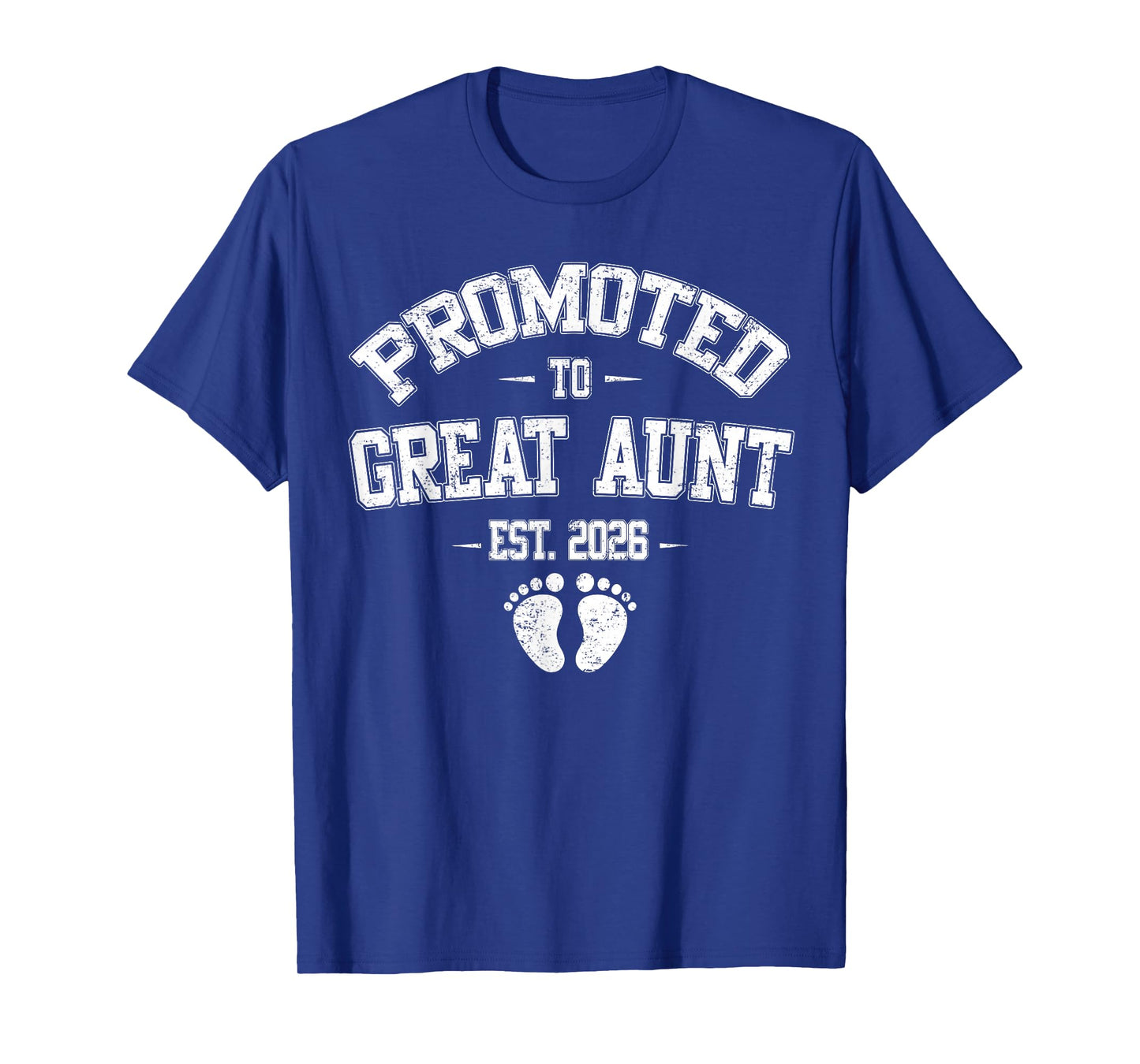 Promoted To Great Aunt Est 2026 New Great Aunt Fathers Day T-Shirt