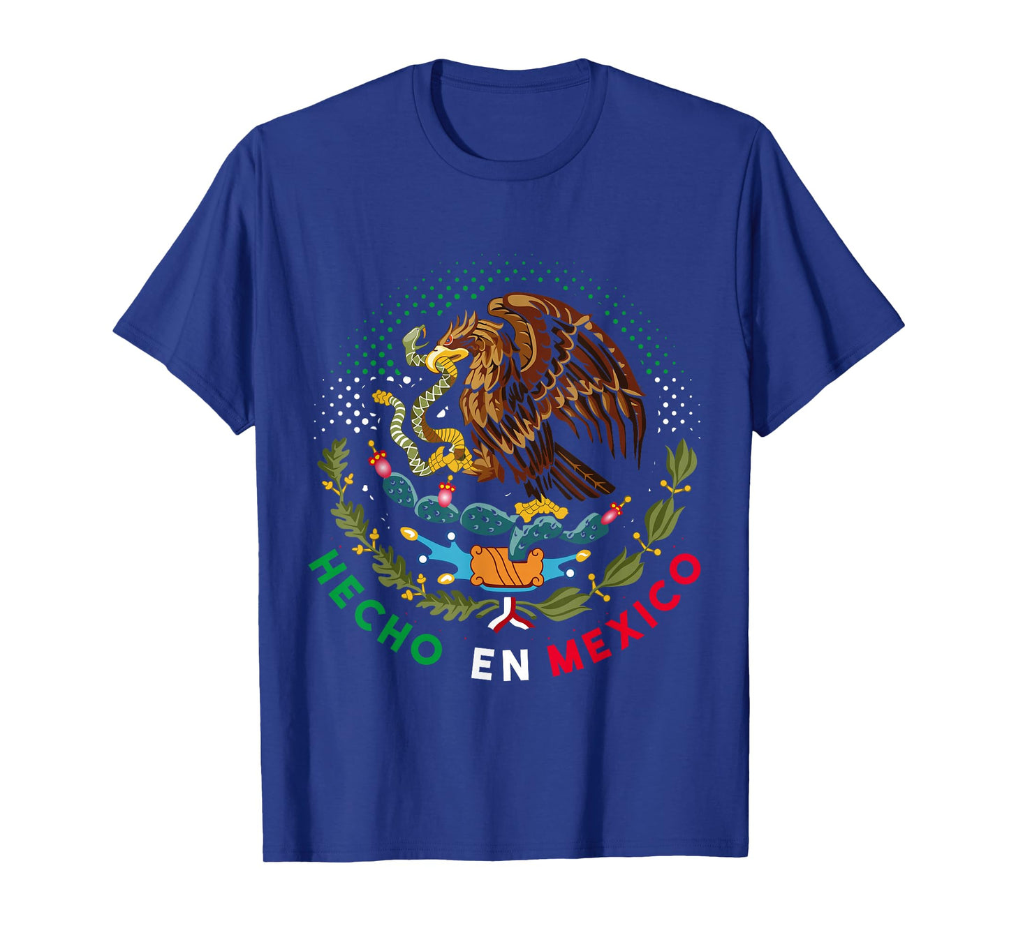 Mexican Pride Hecho En Mexico T-Shirt