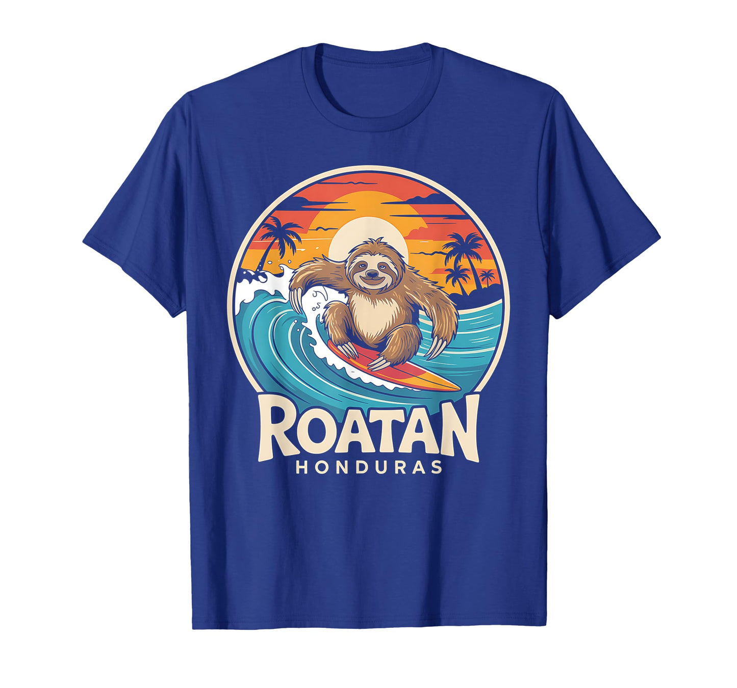 Roatan Sloth, Roatan Honduras Sloth Surfing, Roatan T-Shirt