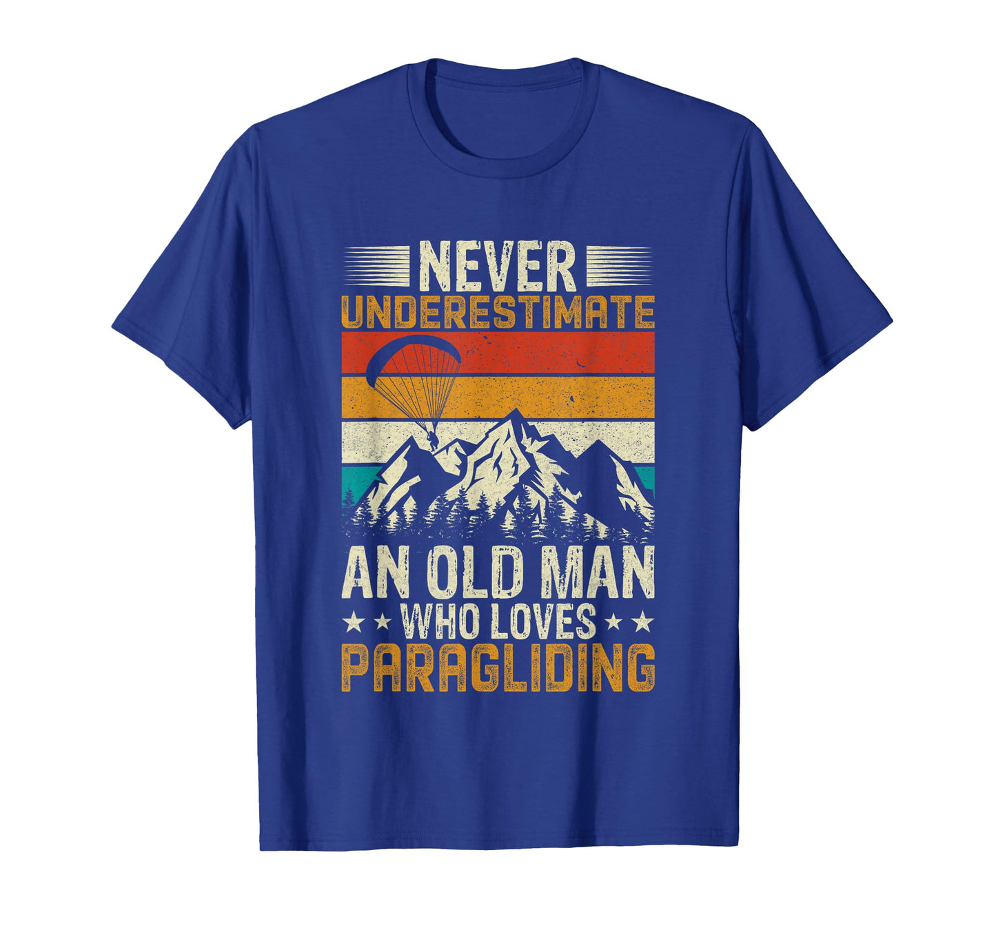 Mens - Never Underestimate an Old Man Who Loves Paragliding T-Shirt