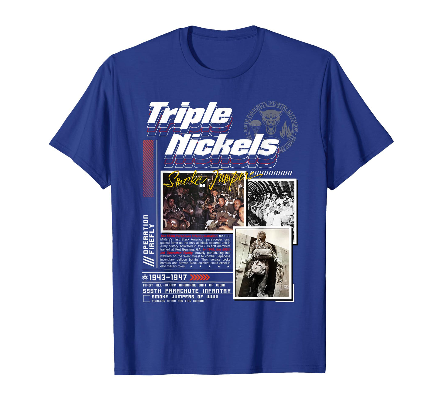 Triple Nickels Smoke Jumpers 555th Parachute Infantry WWII T-Shirt
