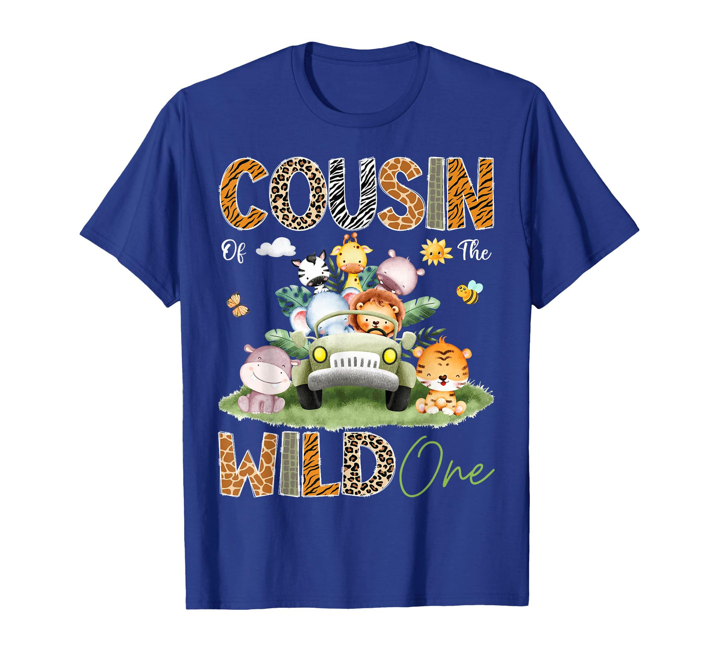 Cousin Of The Wild One 1St Birthday Truck Safari Jungle T-Shirt