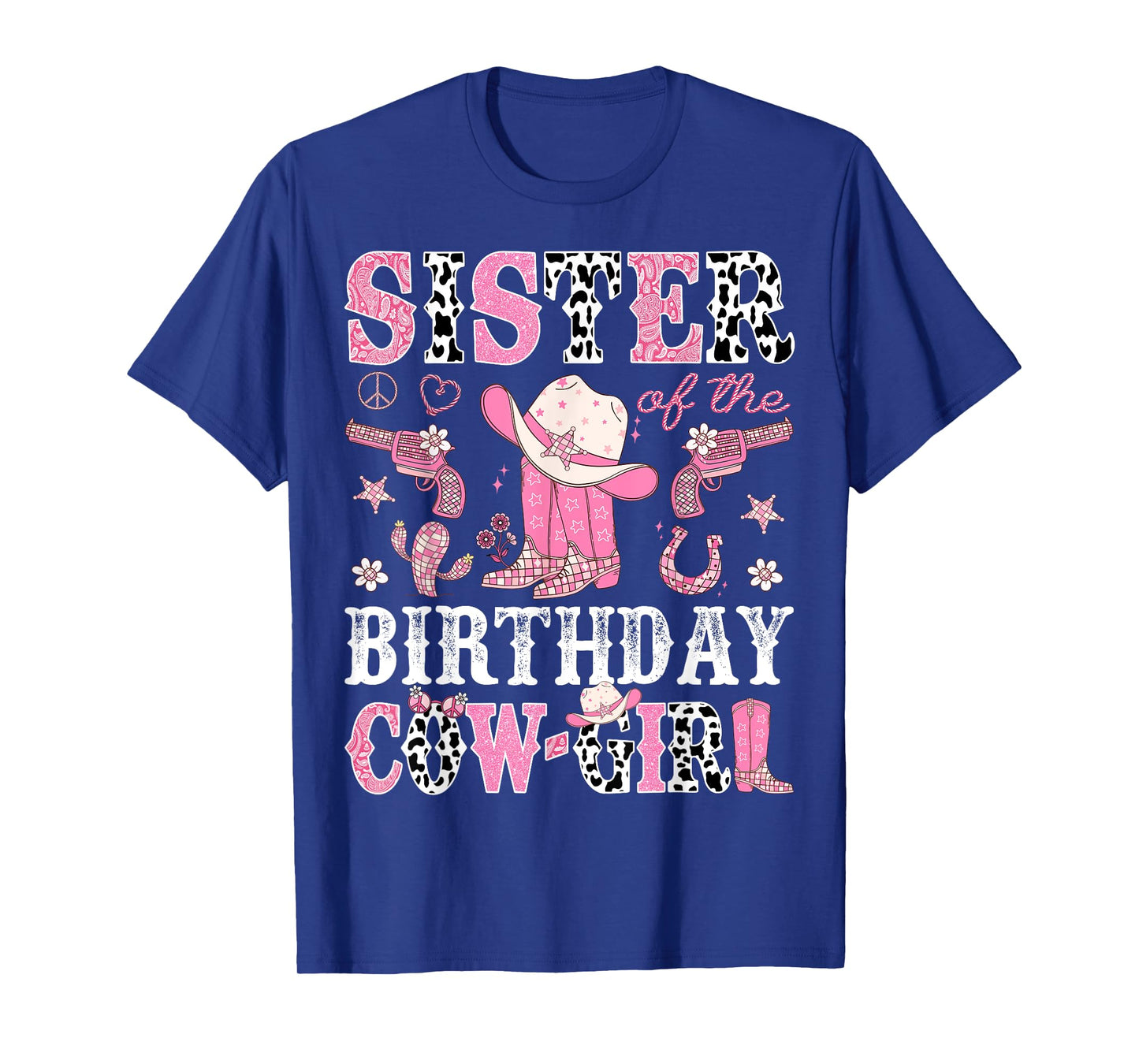Sister Of The Birthday CowGirl Pink Disco Rodeo Western T-Shirt