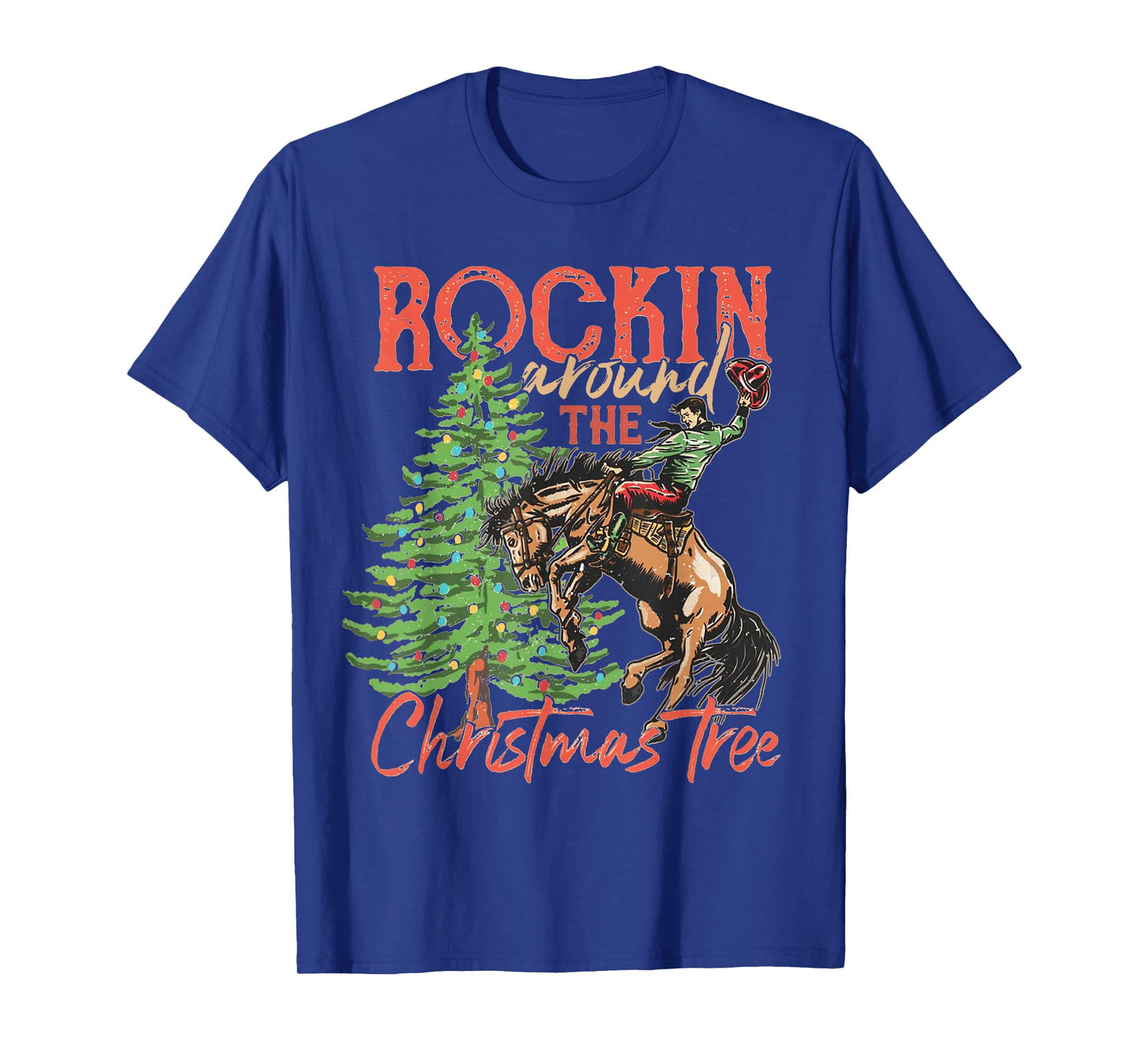 Rocking Around The Christmas Tree Christmas Cowboy Horse T-Shirt