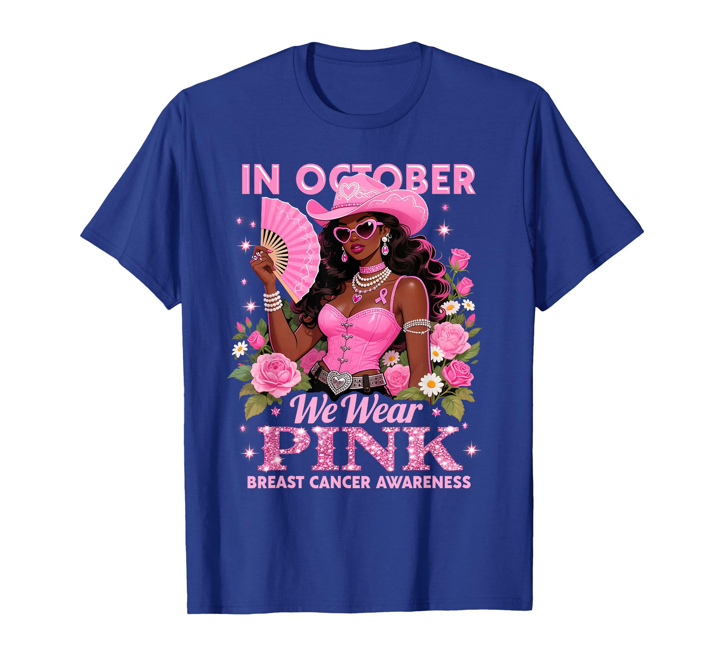 in October We Wear Pink Cowgirl Awareness Art T-Shirt