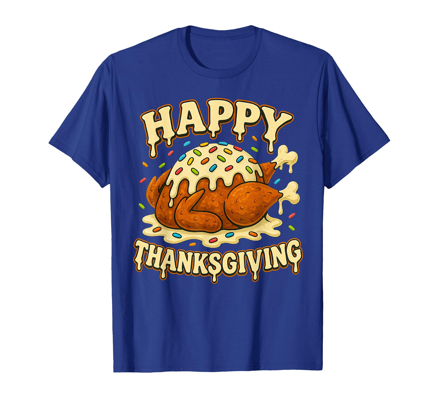 Happy Thanksgiving Drip Ice Cream Look Cool T-Shirt