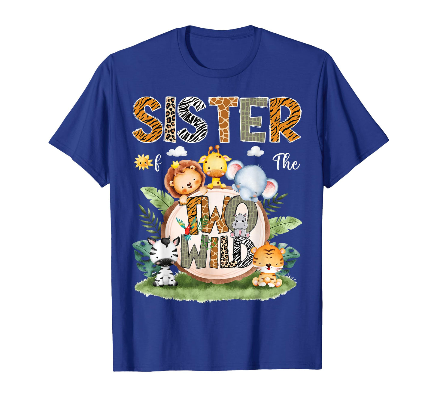 Sister Of The Two Wild 2Nd Birthday Safari Animal Lover T-Shirt