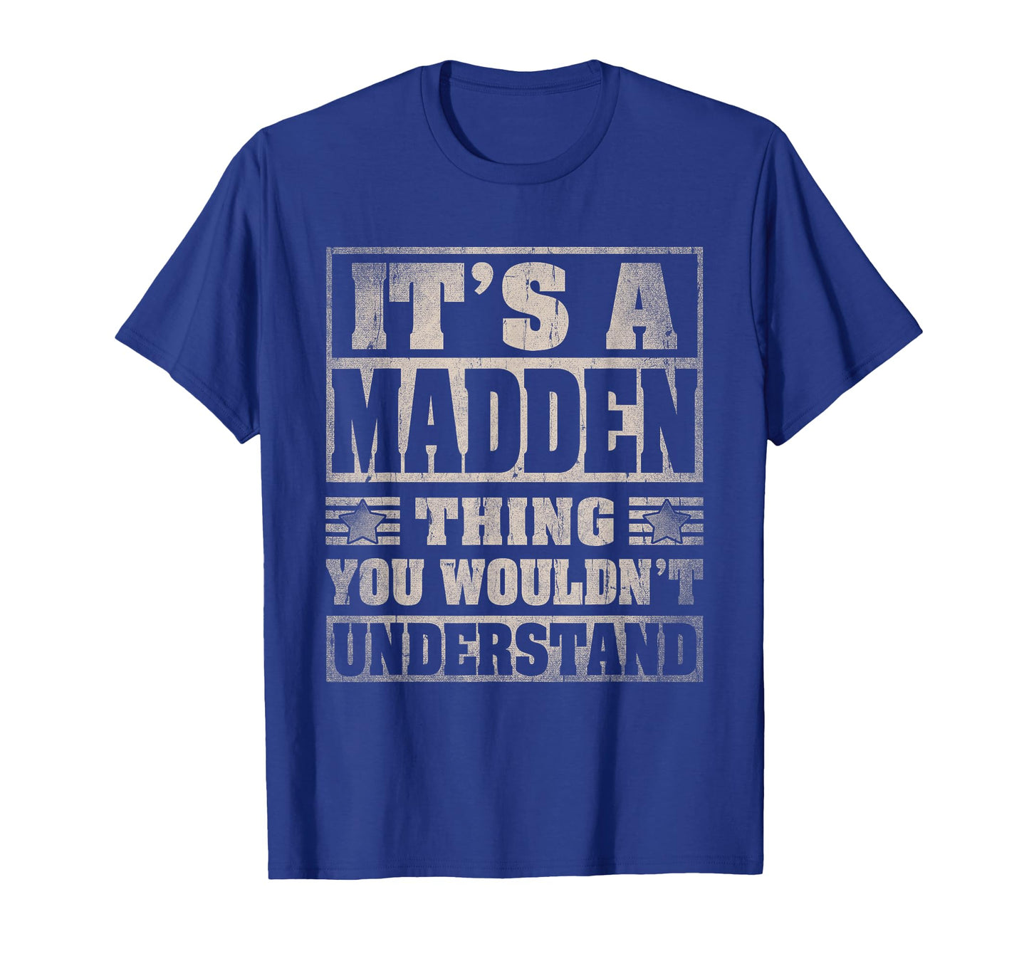 MADDEN Last Name Shirt It's A MADDEN Thing T-Shirt