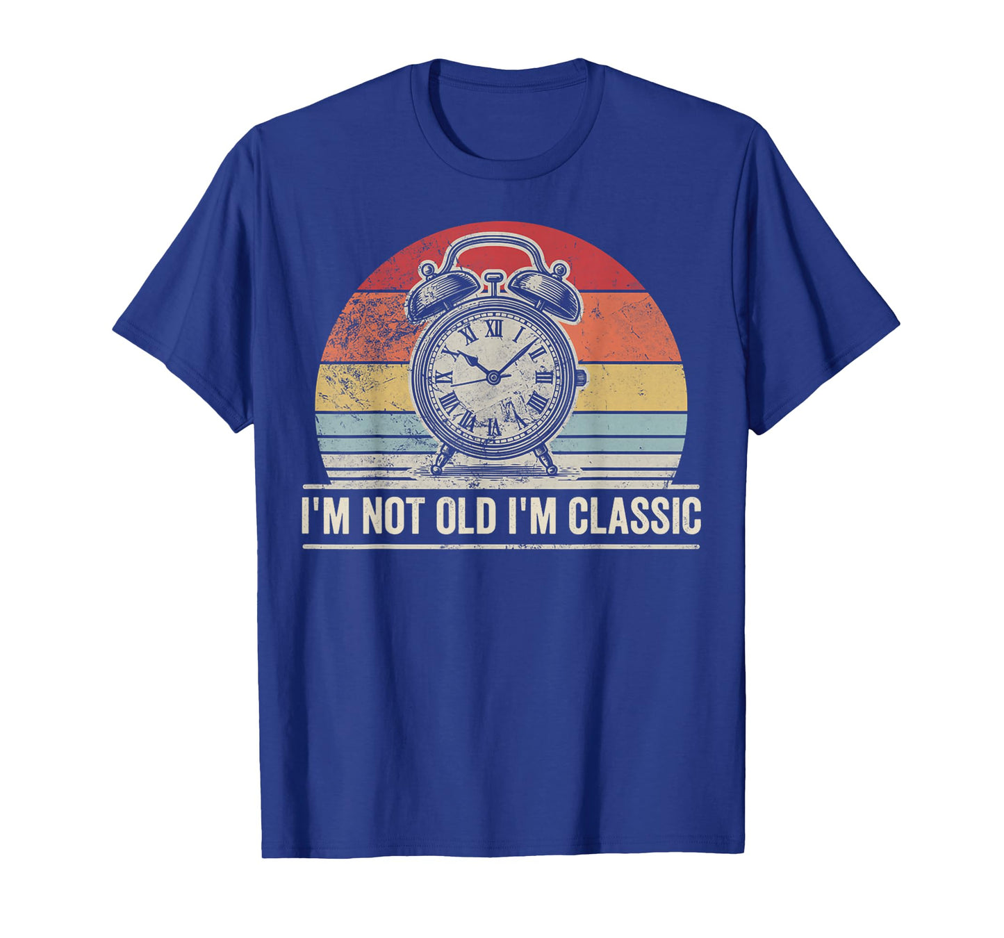 I'm Not Old I'm Classic Retro Style T-Shirt