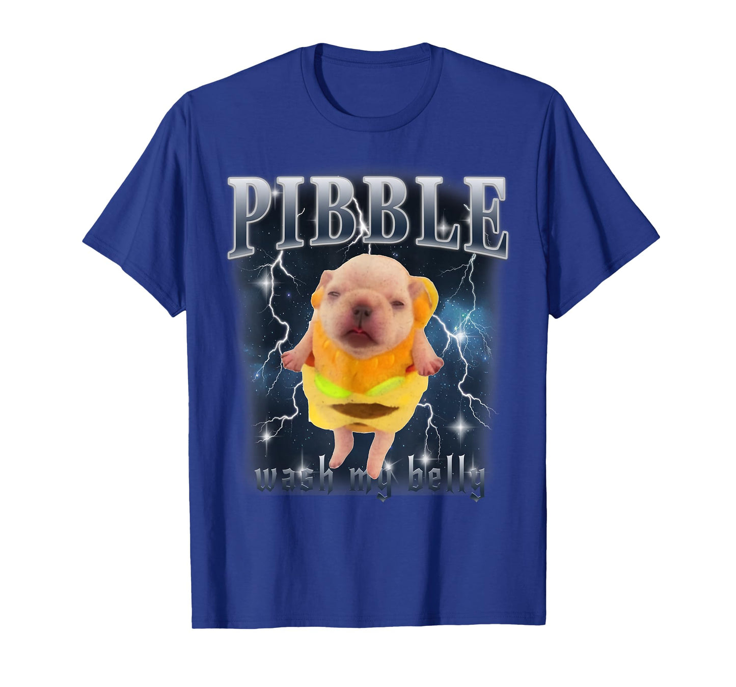 Funny Pibble Meme Wash My Belly Clean My Belly Meme T-Shirt