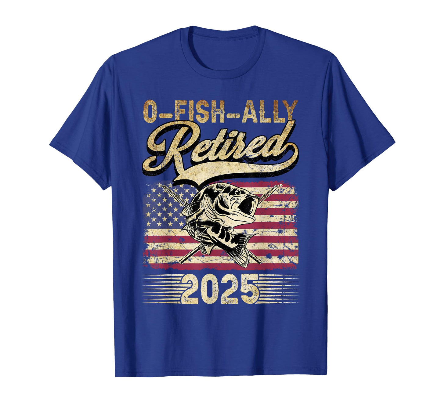 Oh Fish Ally Retired 2025 Funny Fishing Retirement Gifts Men T-Shirt