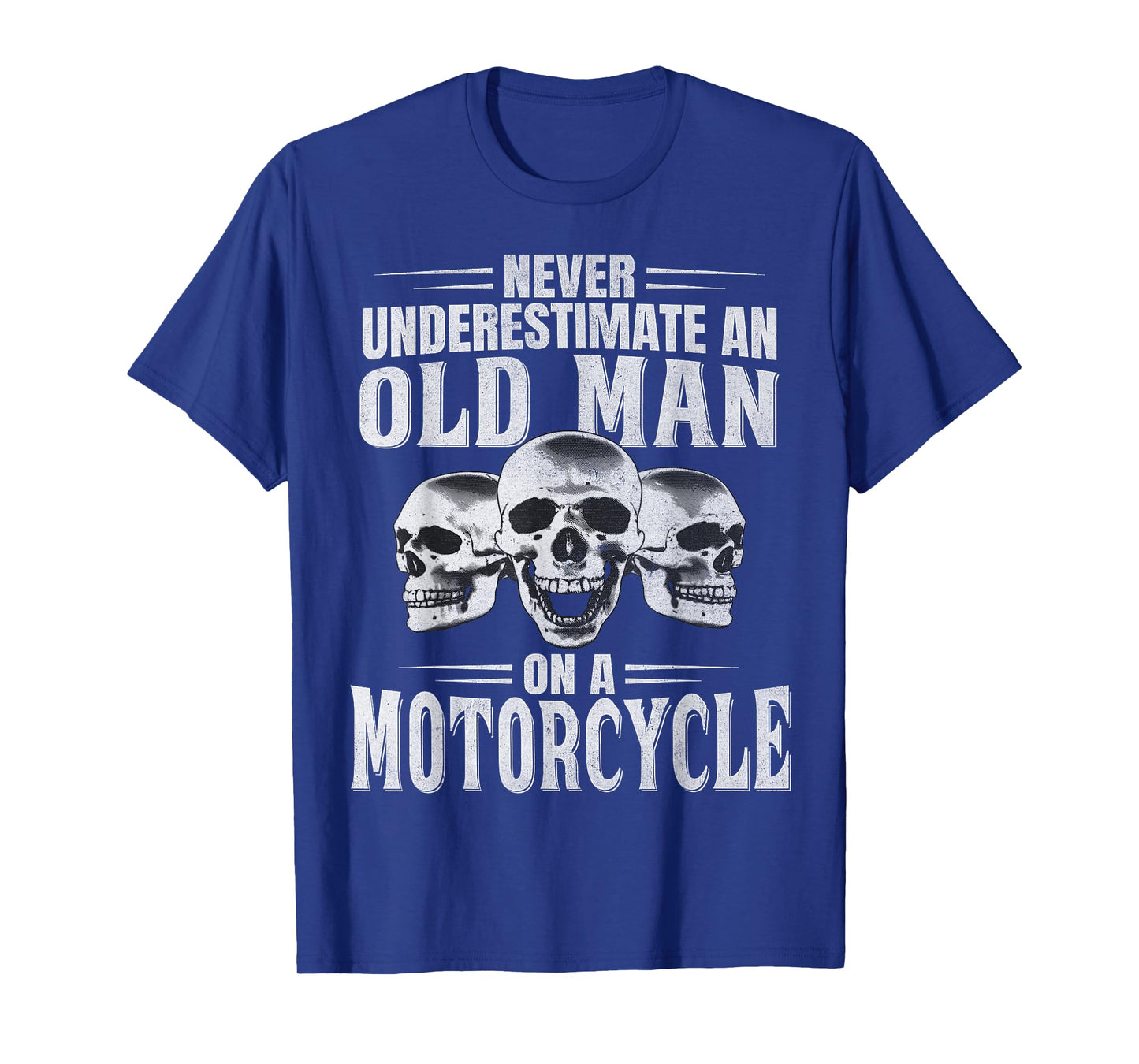 Funny Never Underestimate an Old Man on a Motorcycle Biker T-Shirt