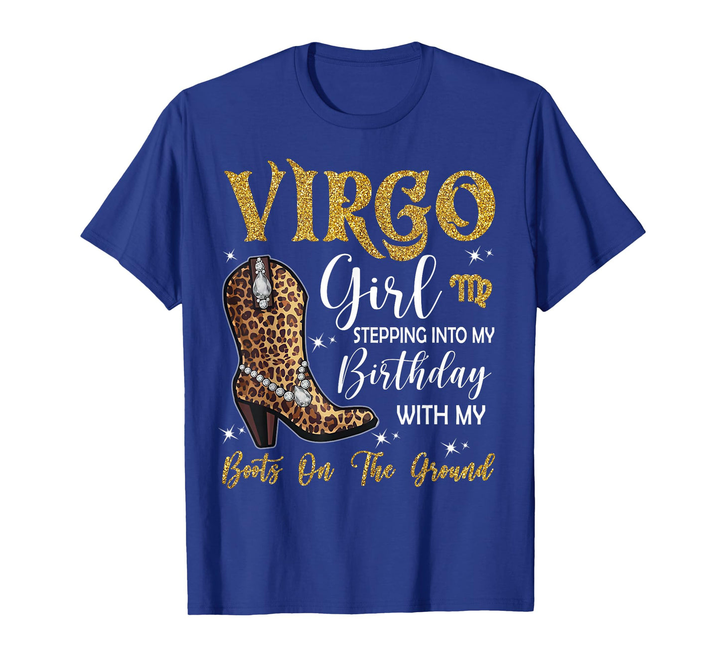 Virgo Zodiac Sign Stepping Into My Birthday Western Cowgirl T-Shirt
