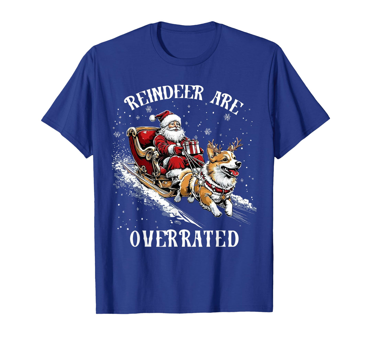 Funny Reindeer are Overrated Corgi Sleigh Christmas Santa T-Shirt
