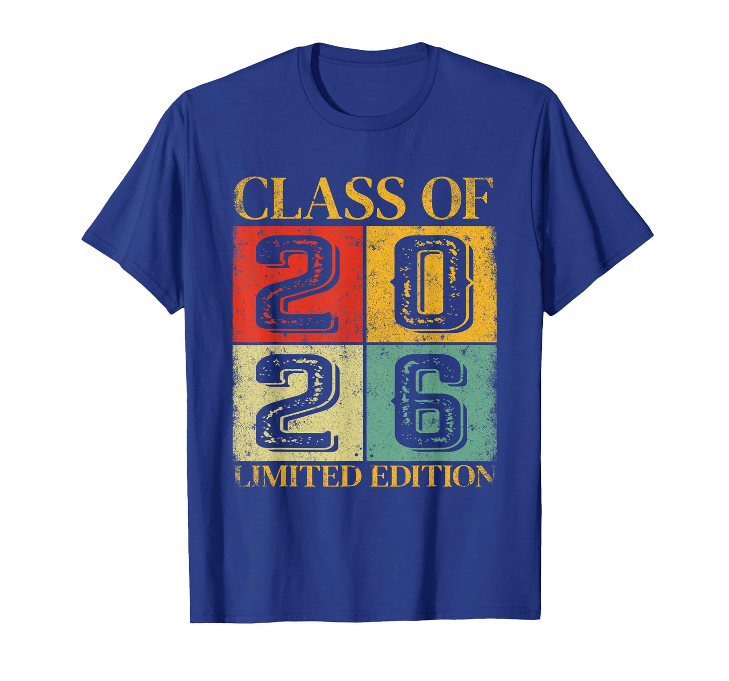 Class of 2026 Limited Edition Class of 2026 T-Shirt