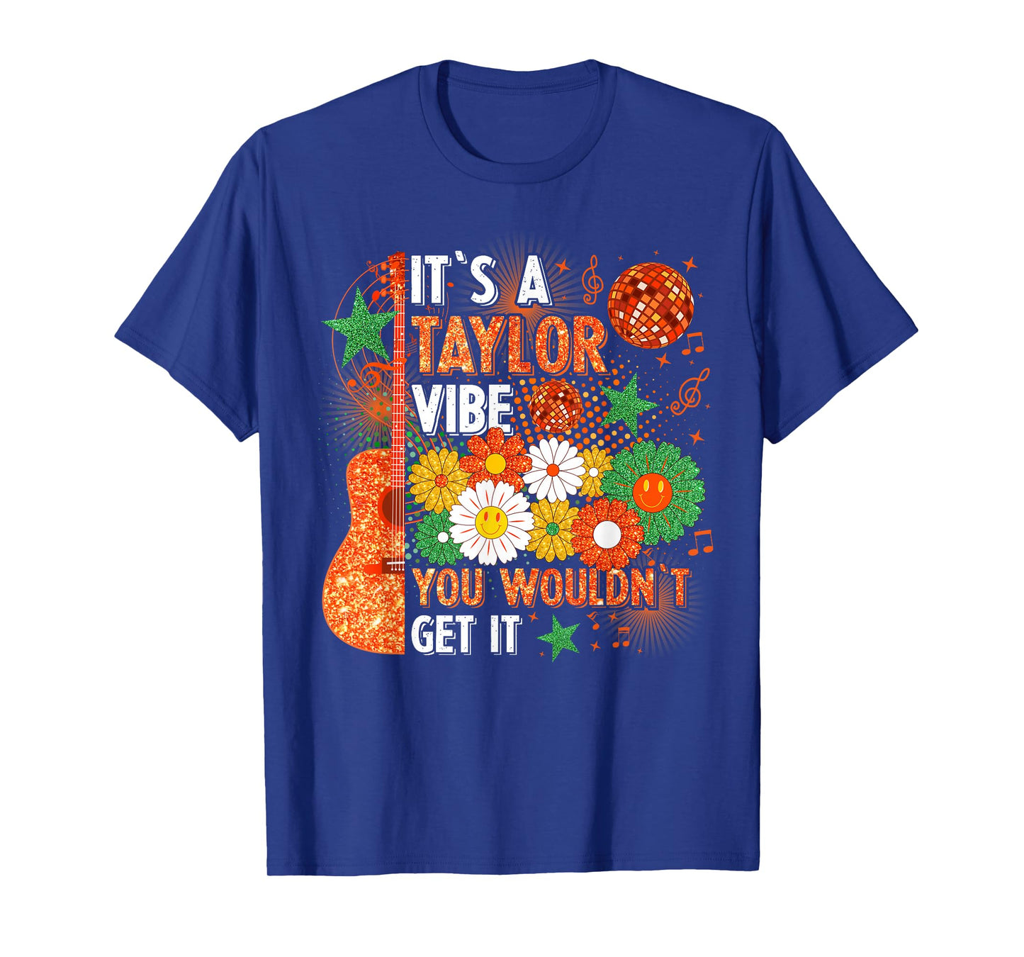 It's A Taylor Vibe You Wouldn't Get It T-Shirt