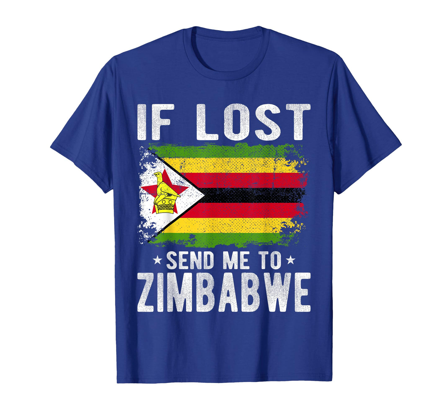 Zimbabwe Flag Souvenir - If lost send me to Zimbabwe T-Shirt