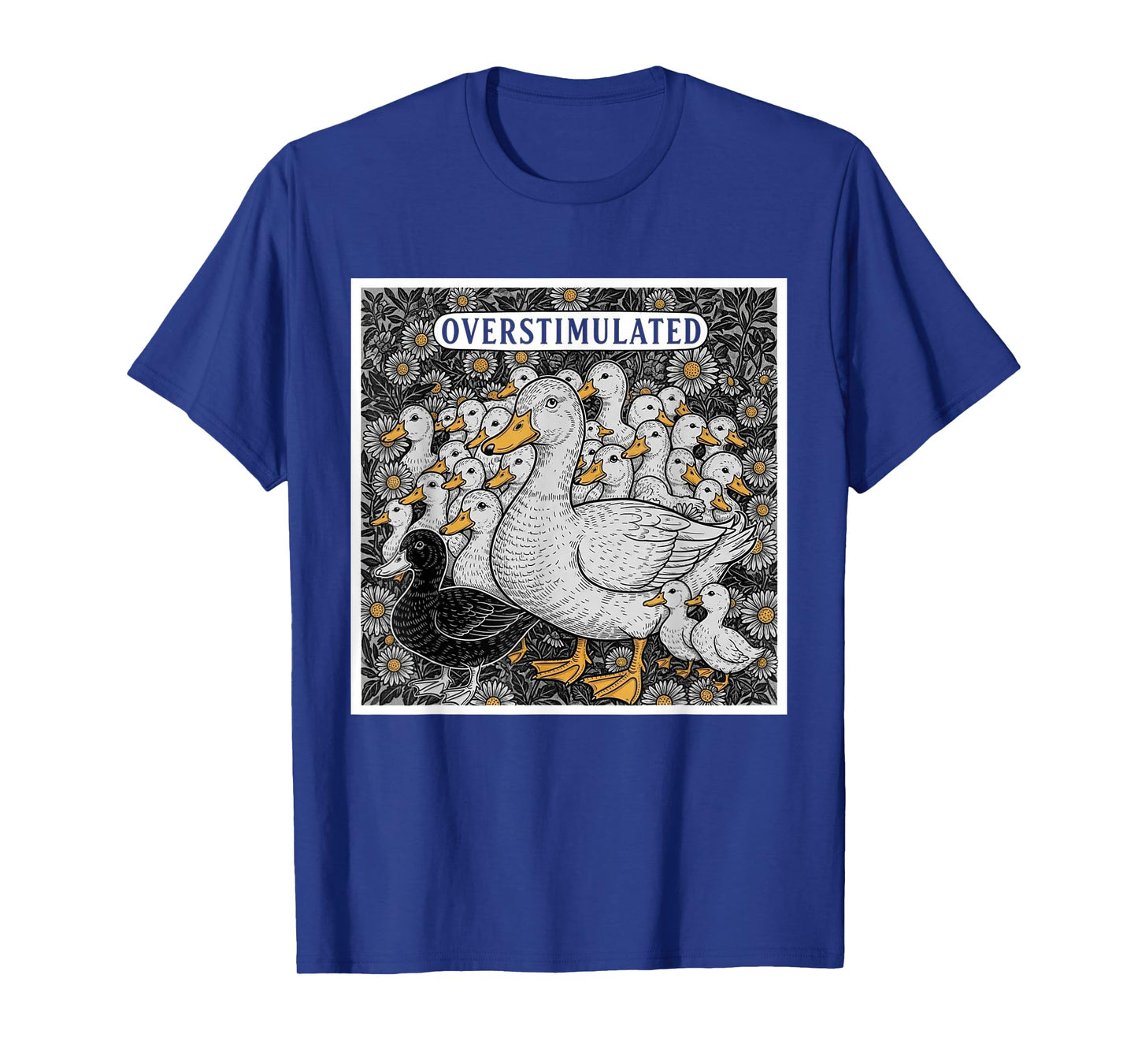 Overstimulated Duck Retro Floral Humor Style Homeschool Mom T-Shirt