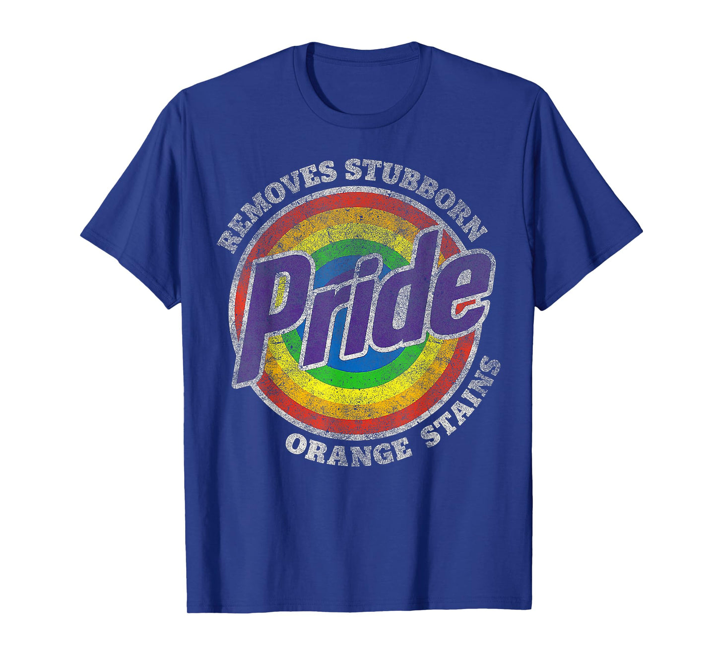 Funny Pride Removes Stubborn Orange Stains Pride Month LGBTQ T-Shirt