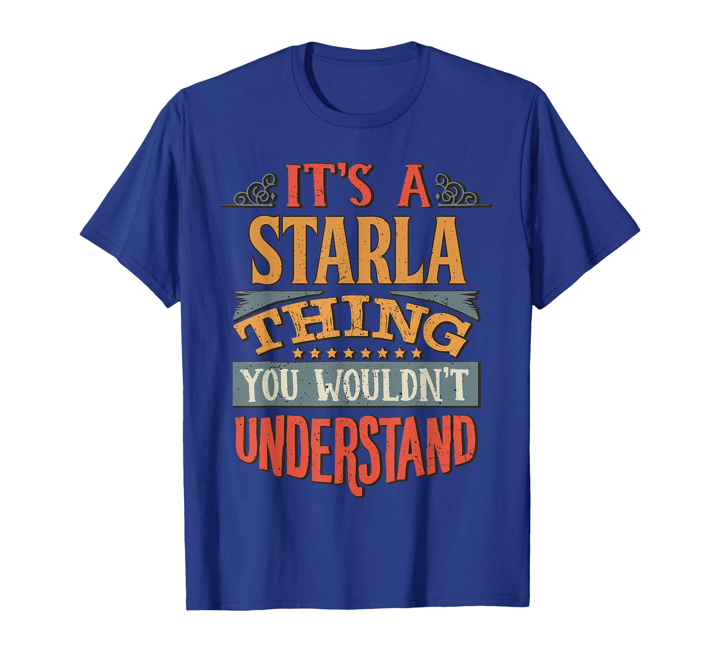 Starla Name T-Shirt