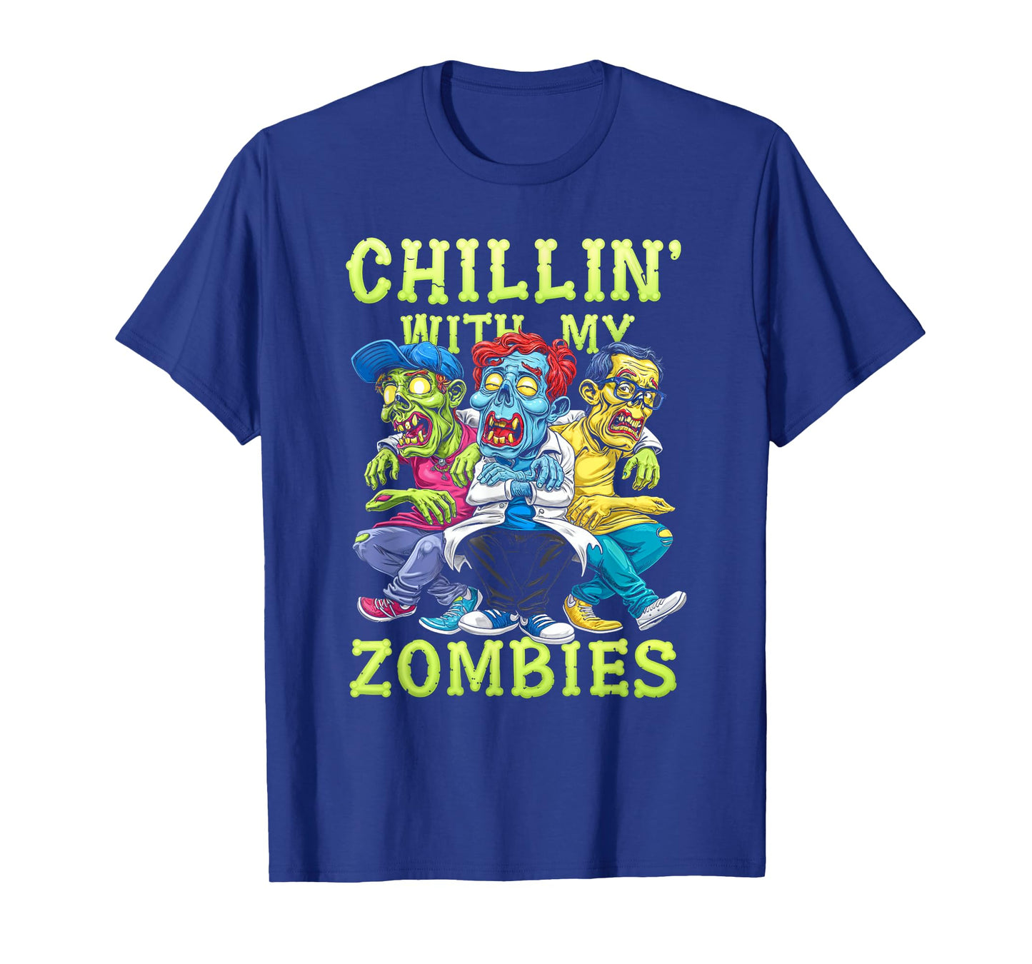 Chillin With My Zombies Zombie Halloween Kids T-Shirt