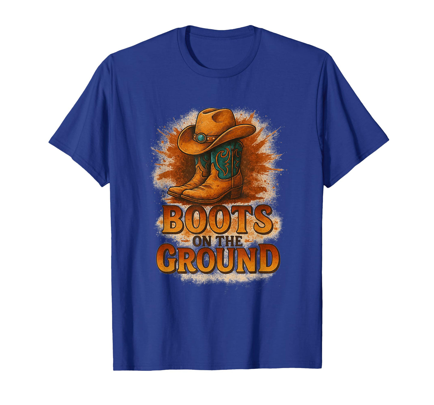 Boots On The Ground Western Cowboy Rodeo Country T-Shirt