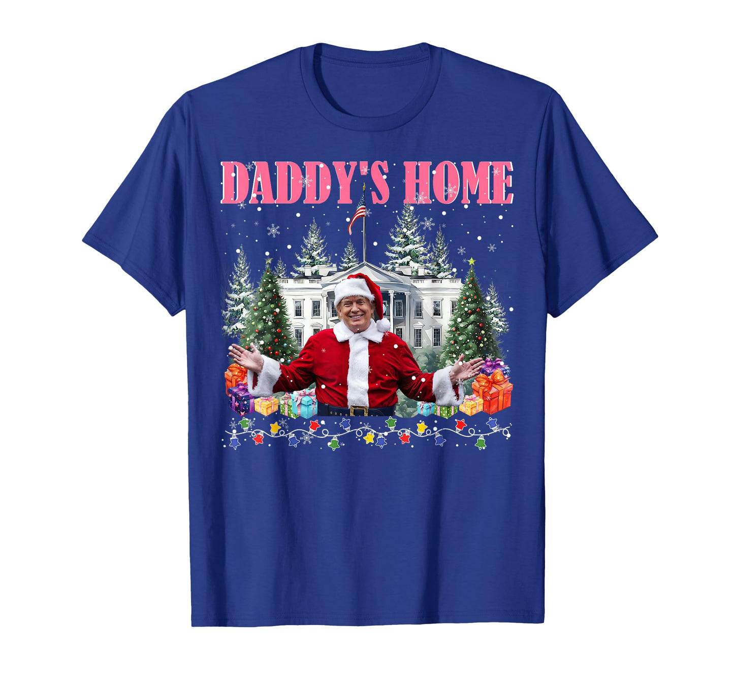 Funny Daddy's Home Trump Pink 2025 Take America Back 2025 T-Shirt