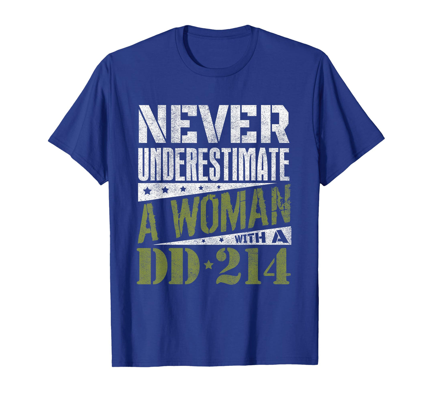 DD-214 Shirt, Never Underestimate A Woman With DD214 Veteran T-Shirt