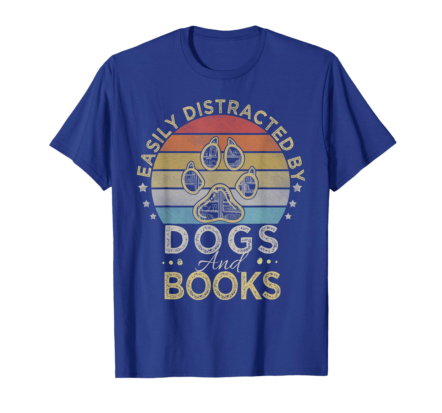 Easily Distracted By Dogs And Books Retro Vintage dogs lover T-Shirt