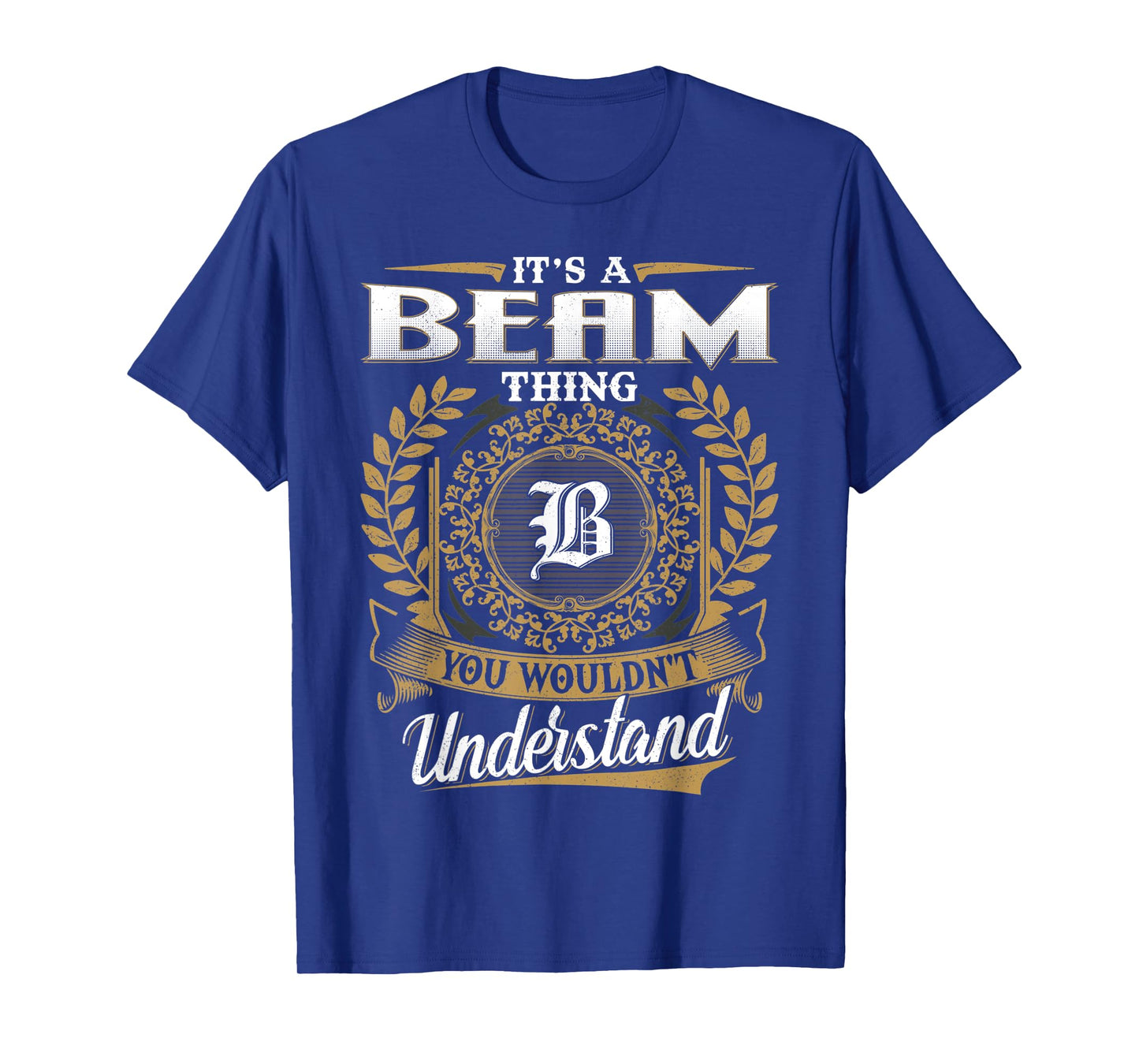 BEAM Family Member - Last Name BEAM Surname Personalized T-Shirt