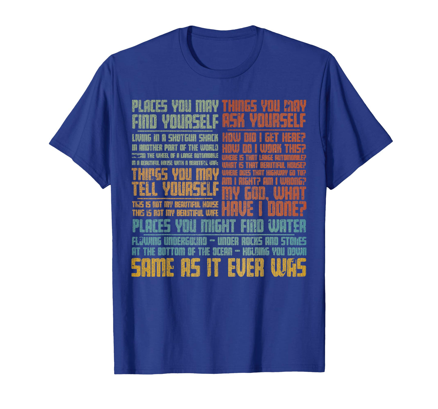 Vintage Same As It Ever was T-Shirt