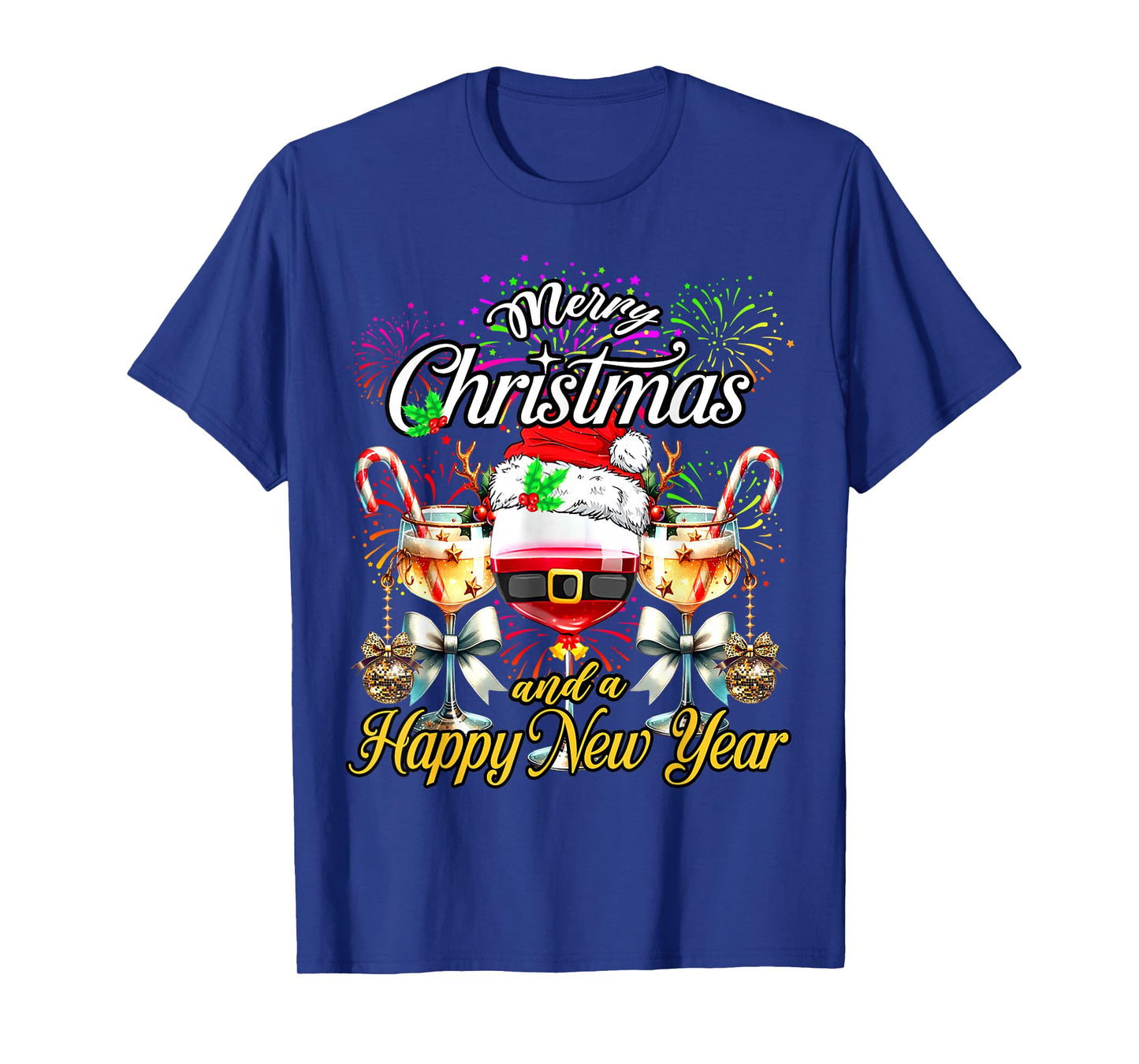 Merry Christmas and A Happy New Year Firework Wine Glasses T-Shirt