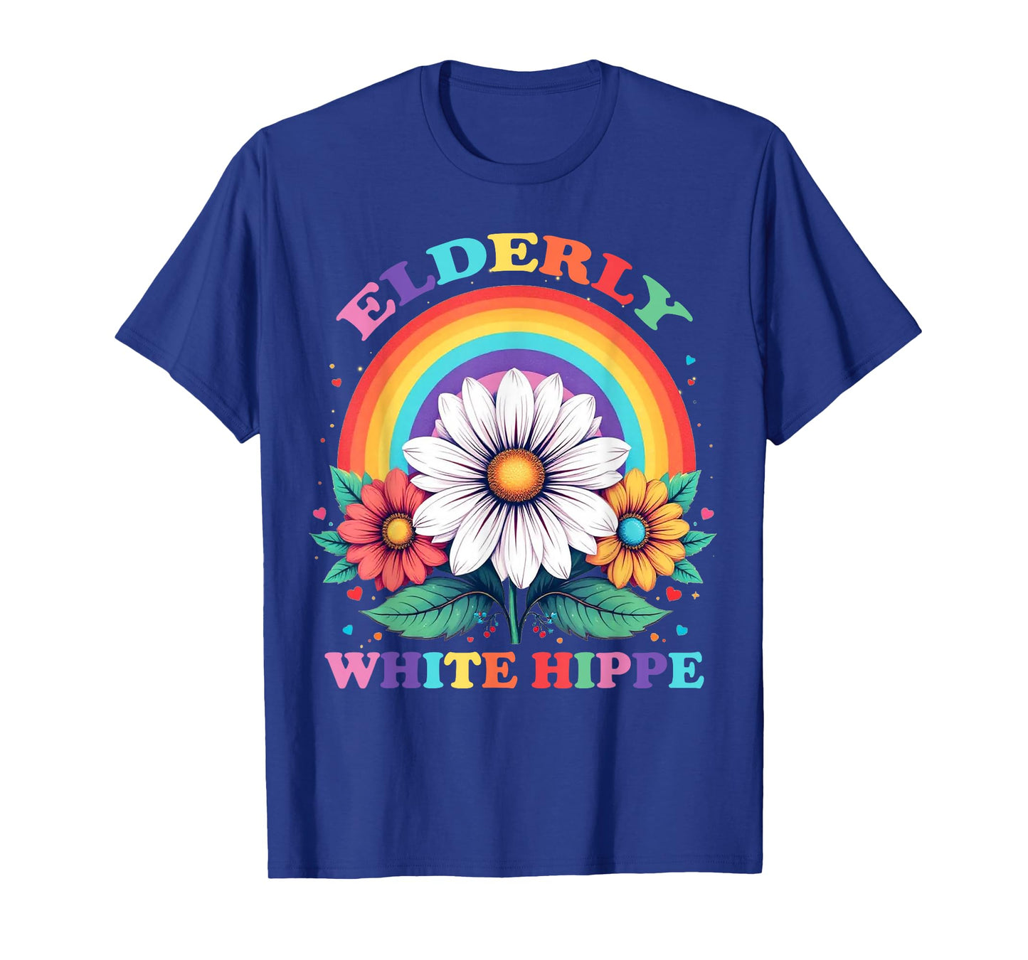 Elderly White Hippie Trending Funny Saying Lovers Graphic T-Shirt