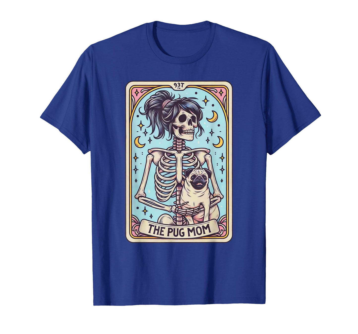 Retro Funny The Pug Dog Mom Tarot Card Skeleton Halloween Men Women T-Shirt