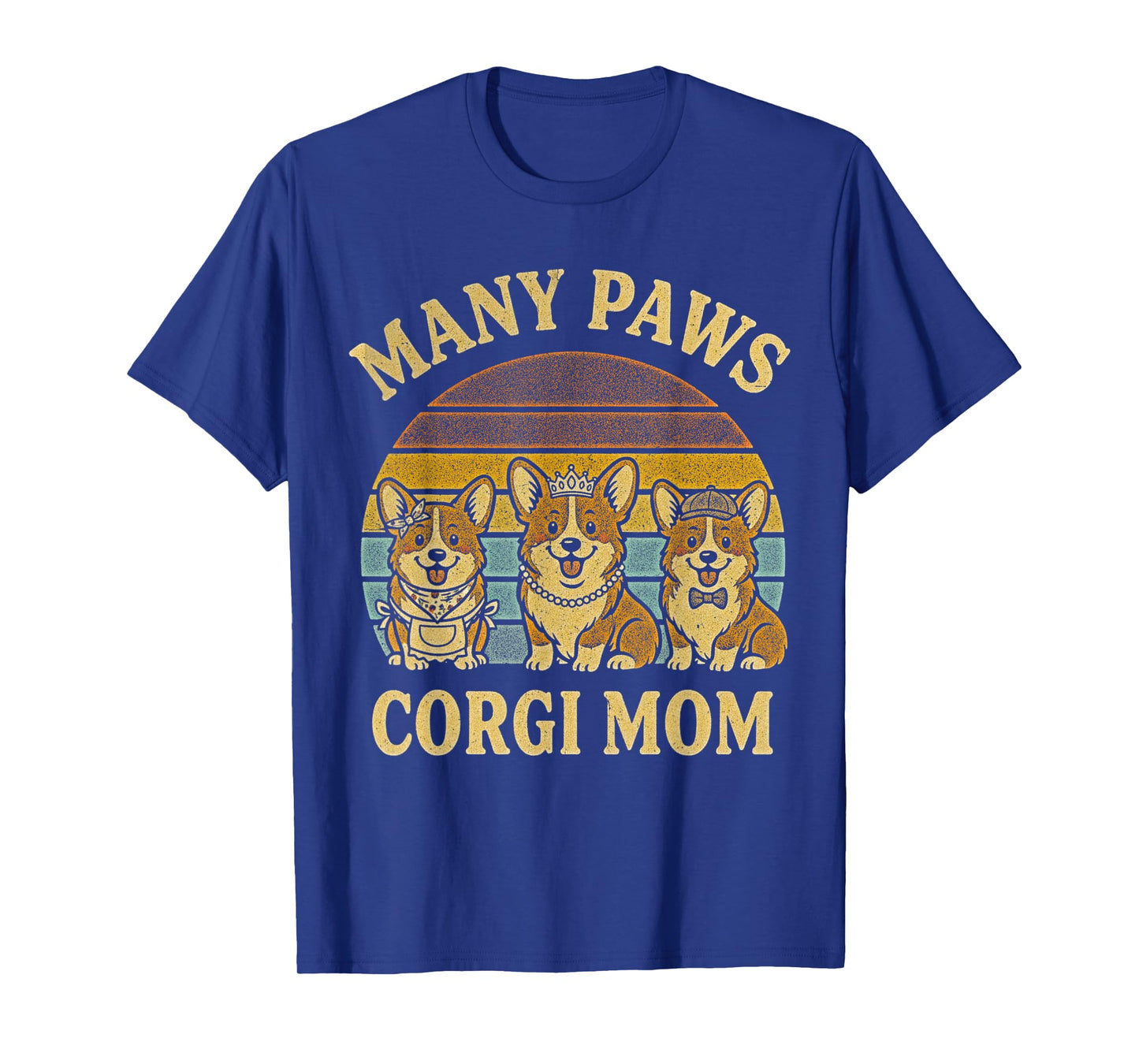 Many Paws Funny Corgi Mom Midlife Humor Women Grandma T-Shirt
