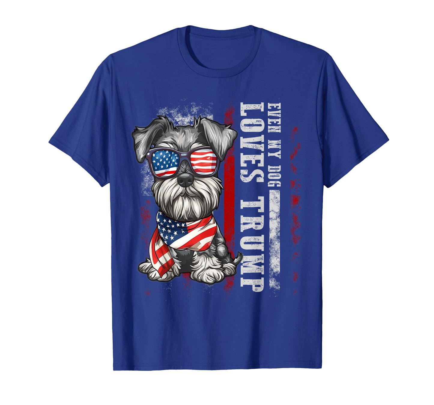 Schnauzer Even My Dog Loves Trump Funny Men Women Kids T-Shirt