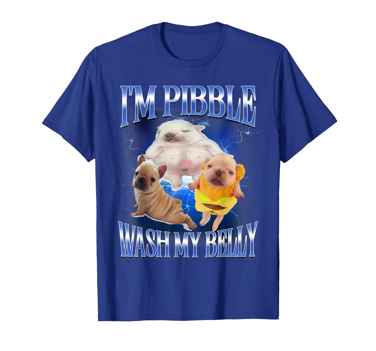 Silly Meme pibble Meme wash My Belly Clean My Belly Meme T-Shirt