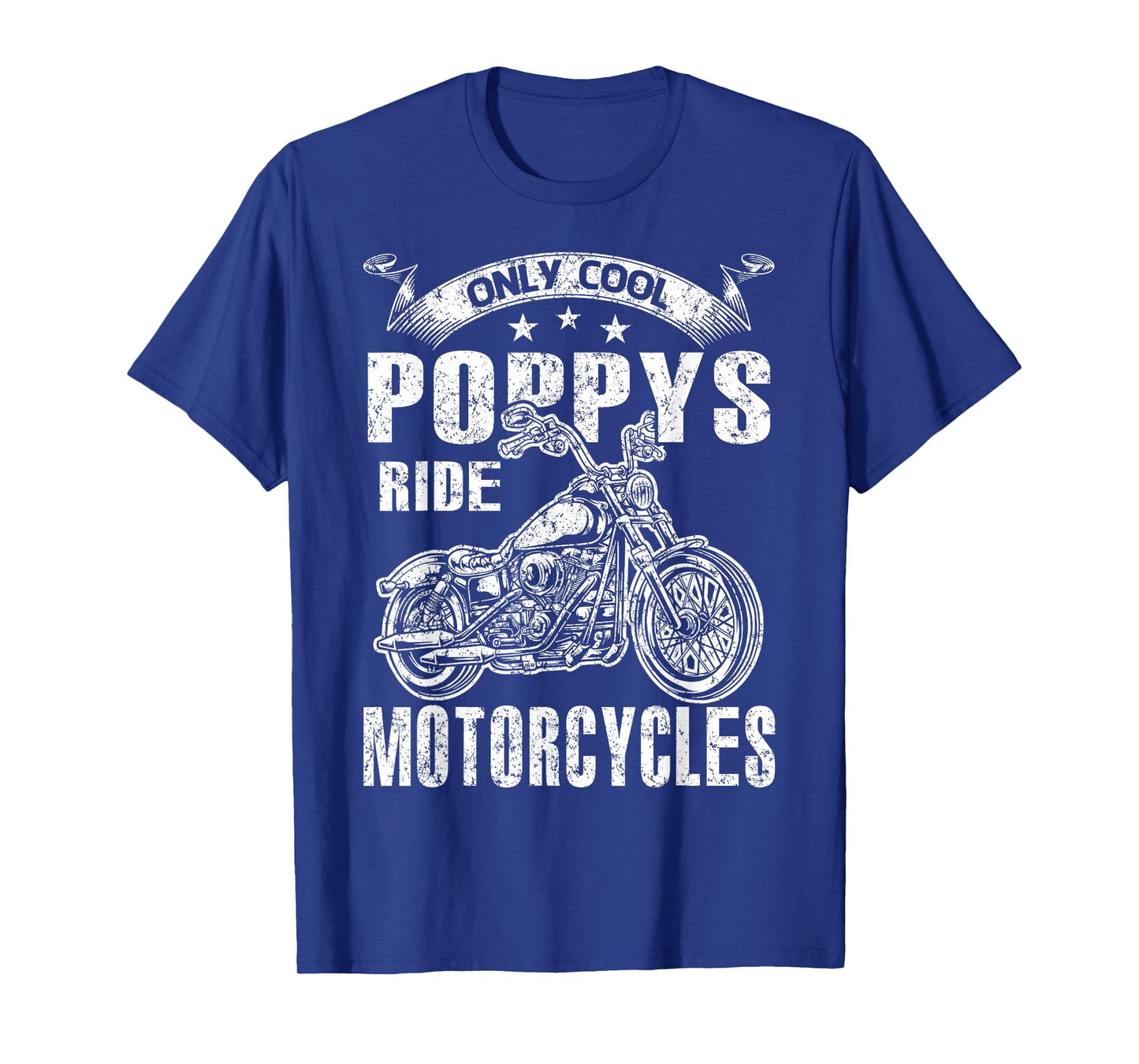 Only Cool Poppys Rides Motorcycles T-Shirt