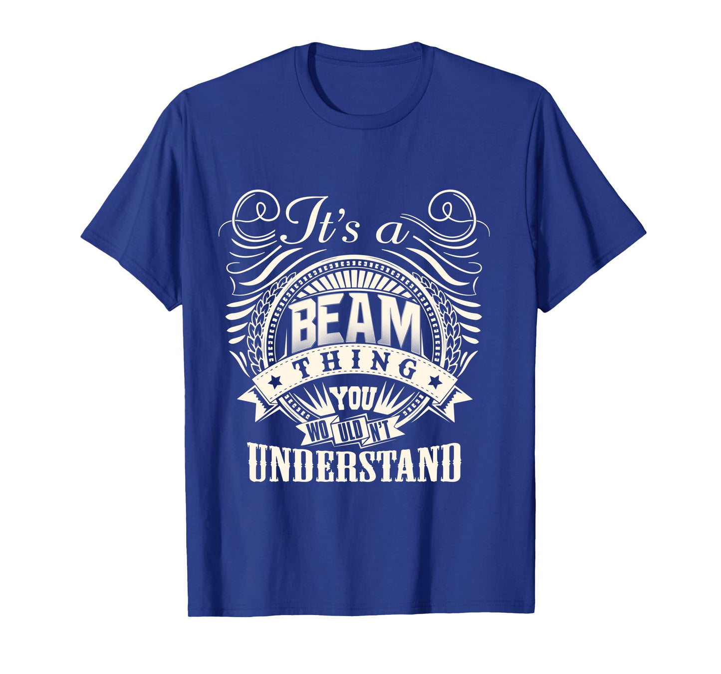 It's A BEAM Thing You Wouldn't Understand BEAM Family Long Sleeve T-Shirt