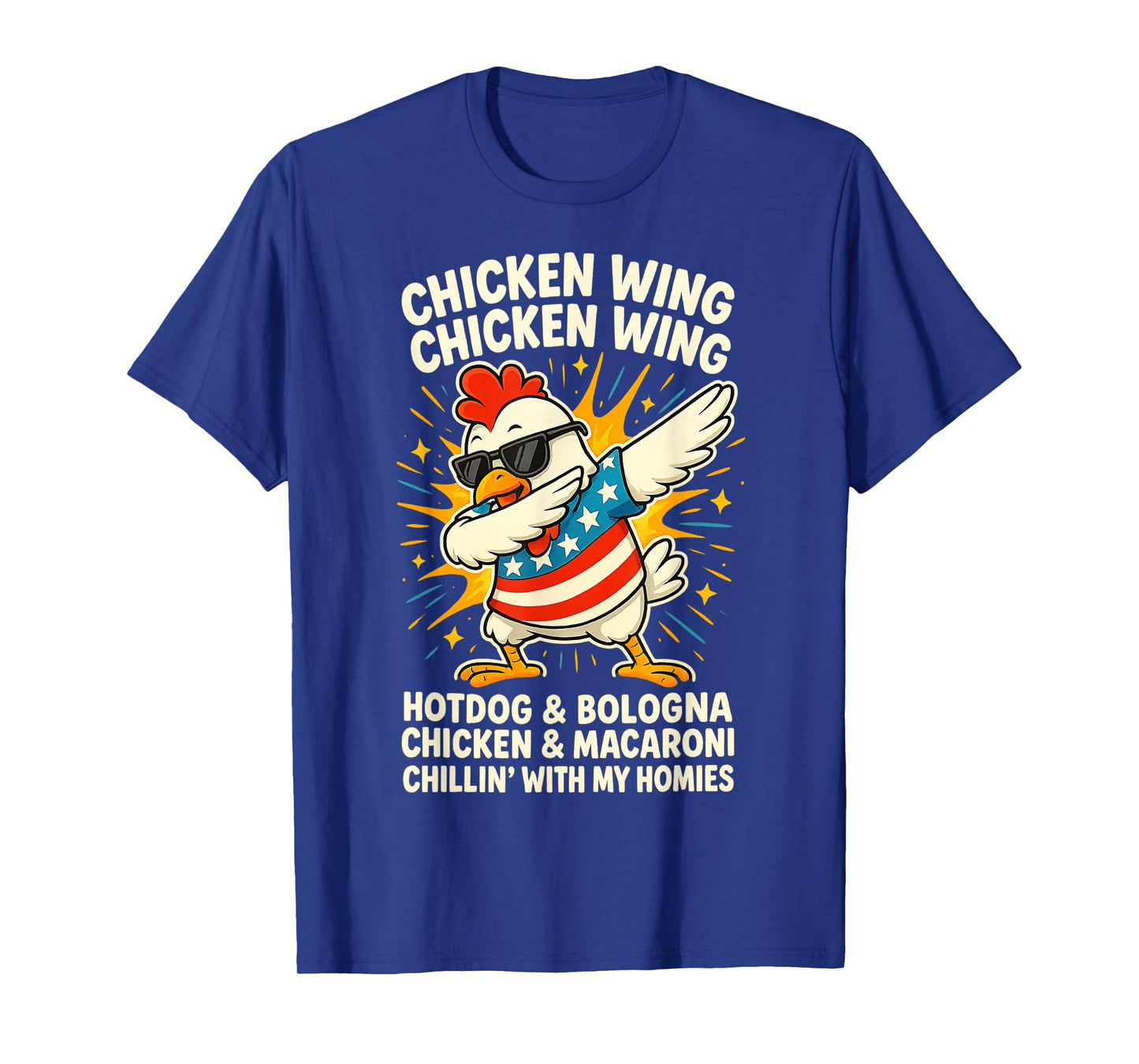 Dabbing Chicken Wing Chicken Wing Hot Dog And Baloney USA T-Shirt