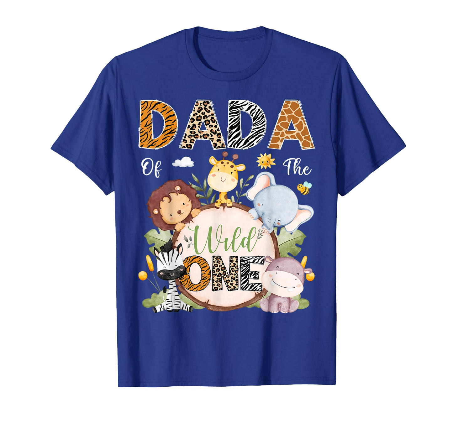 Dada Of The Wild One 1St Birthday Safari Jungle Animals T-Shirt
