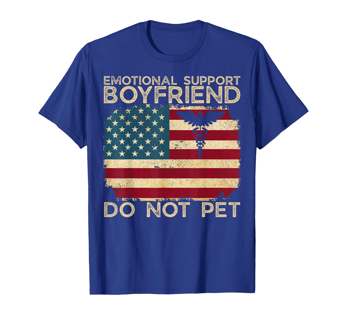 Do Not Pet Emotional Support Boyfriend Humorous Funny T-Shirt