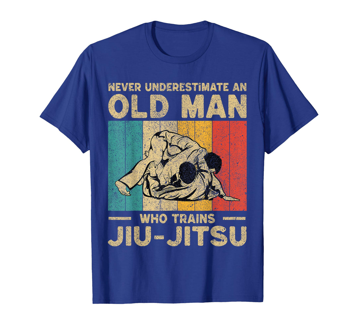 Never Underestimate an Old Man BJJ Brazilian Jiu Jitsu T-Shirt