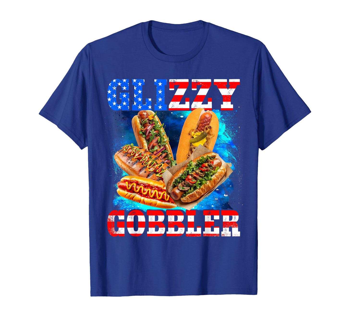 Glizzy Gobbler Funny Hotdog 4th of July BBQ Patriotic USA T-Shirt