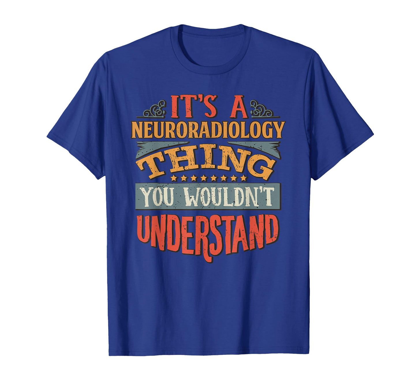 Neuroradiology T Shirt T-Shirt